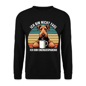 Ich Bin Nicht Faul Airedale Terrier Airedales - Unisex Pullover - Schwarz - Vorne - Alina (178cm) & Michal (187cm)