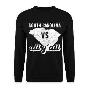 South Carolina all y all Geschenk - Unisex Pullover - Schwarz - Vorne - Alina (178cm) & Michal (187cm)