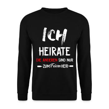 Je vais me marier, les autres ne font que fêter ça ici - Sweat-shirt Unisexe - noir - Devant - Alina (178cm) & Michal (187cm)