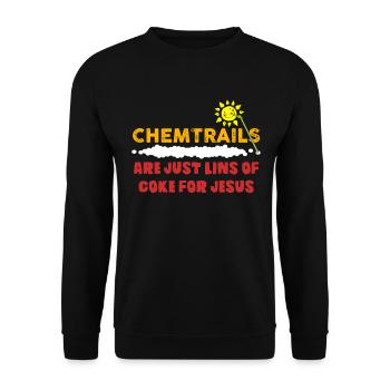 Chemtrails are just lines of Cokefor Jesus - Unisex Sweatshirt - black - Front - Alina (178cm) & Michal (187cm)