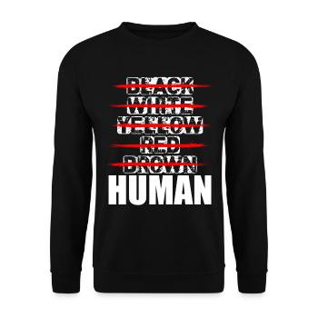 Just Human black lives matter anti rassismus love - Unisex Pullover - Schwarz - Vorne - Alina (178cm) & Michal (187cm)