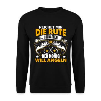 Reich mir die Rute der König will angeln Fischer A - Unisex Pullover - Schwarz - Vorne - Alina (178cm) & Michal (187cm)