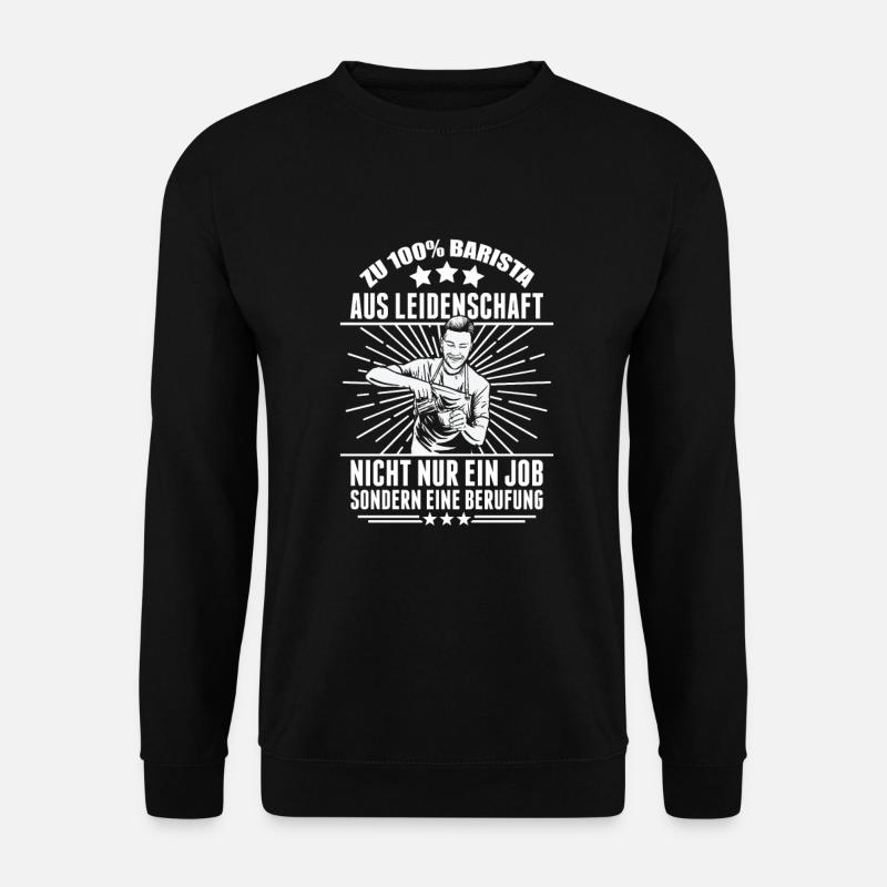 Zu 100% Barista - Unisex Pullover - Schwarz