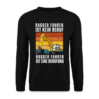 Bagger Fahren ist kein Beruf Lustiges Baggerfahrer - Unisex Pullover - Schwarz - Vorne - Alina (178cm) & Michal (187cm)