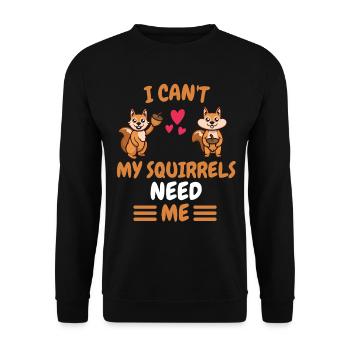 Ich kann nicht Wald Tier Geschenk Eichhörnchen - Unisex Pullover - Schwarz - Vorne - Alina (178cm) & Michal (187cm)