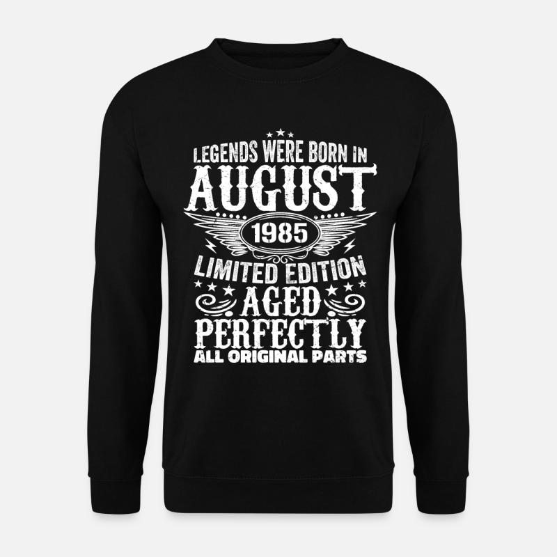 August 1985 Jubiläum 1985 Legenden August - Unisex Pullover - Schwarz