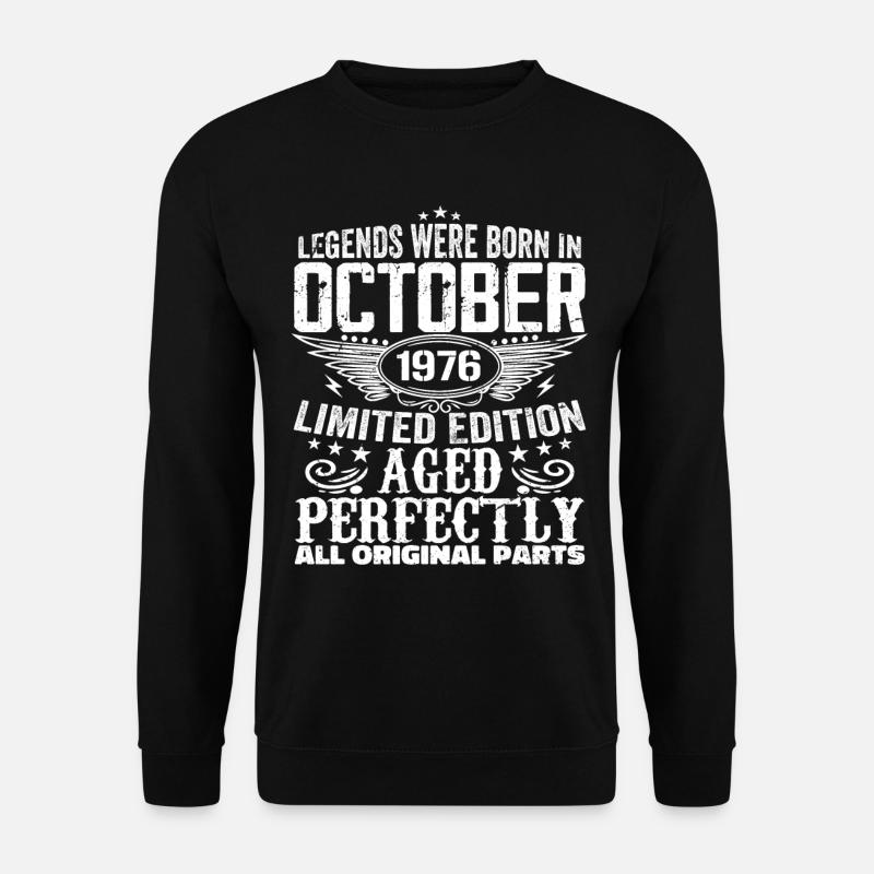 Legenden werden im Oktober 1976 geboren - 1976 - Unisex Pullover - Schwarz