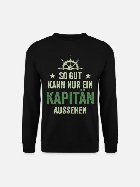 So gut kann nur ein Kapitän aussehen - Unisex Pullover - Schwarz