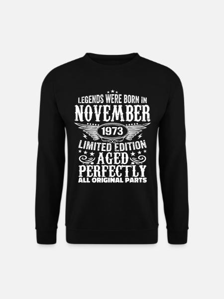 Legendary since November 1973 - 1973 November - Unisex Pullover - Schwarz