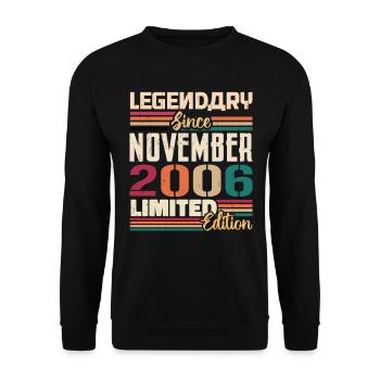 Legendary since November 2006 - Gift 2006 - Unisex Sweatshirt - black - Front - Alina (178cm) & Michal (187cm)