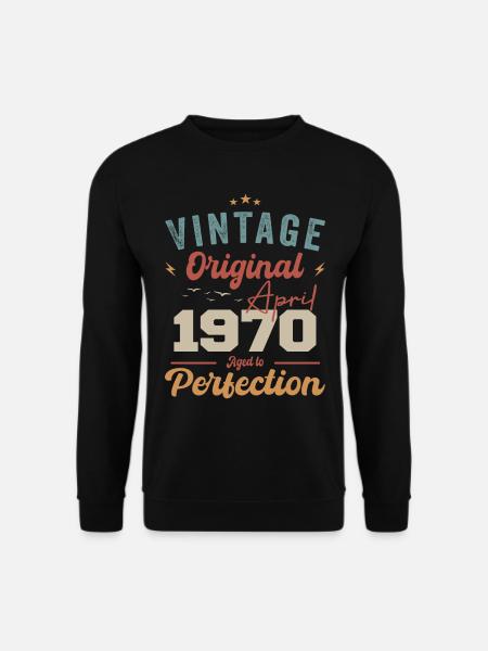 Vintage Geboren im April 1970 Geburtstagsgeschenk - Unisex Pullover - Schwarz