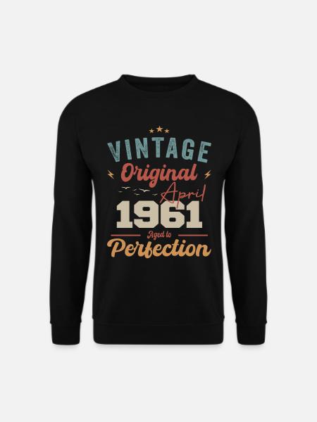 Vintage né avril 1961 cadeau d’anniversaire - Sweat-shirt Unisexe - noir