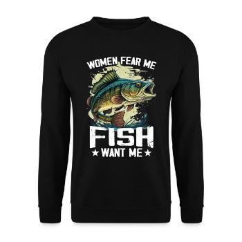 Women Fear Me Fish Want Me Funny Fishing - Unisex Sweatshirt - black - Front - Alina (178cm) & Michal (187cm)