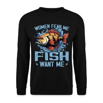 Women Fear Me Fish Want Me Funny Fishing - Unisex Sweatshirt - black - Front - Alina (178cm) & Michal (187cm)