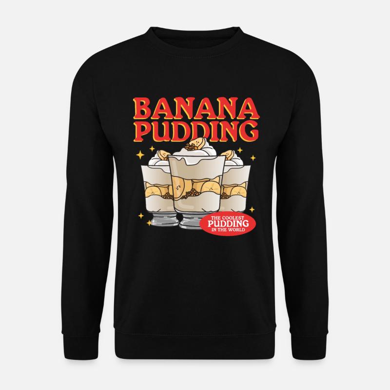 Bananenpudding Bananen-Pudding Geschenk - Unisex Pullover - Schwarz