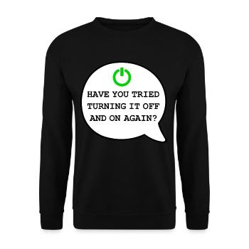 Support informatique a essayé de l'éteindre et de le rallumer - Sweat-shirt Unisexe - noir - Devant - Alina (178cm) & Michal (187cm)