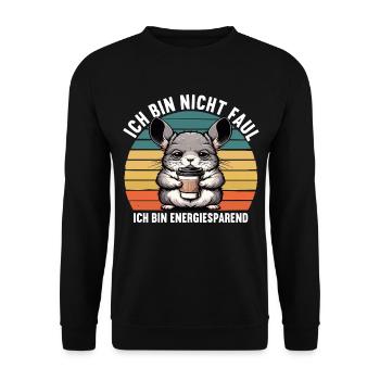 Ich Bin Nicht Faul Chinchilla Chinchillas Nager - Unisex Pullover - Schwarz - Vorne - Alina (178cm) & Michal (187cm)