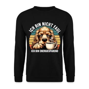 Ich Bin Nicht Faul Cocker Spaniel Cockerhund - Unisex Pullover - Schwarz - Vorne - Alina (178cm) & Michal (187cm)