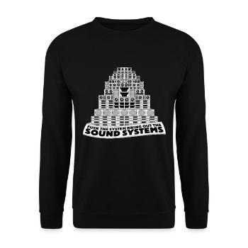 Fuck The System, Bring Out The Sound Systems - Unisex Sweatshirt - black - Front - Alina (178cm) & Michal (187cm)