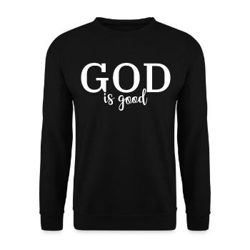 God Is Good - Unisex Sweatshirt - black - Front - Alina (178cm) & Michal (187cm)