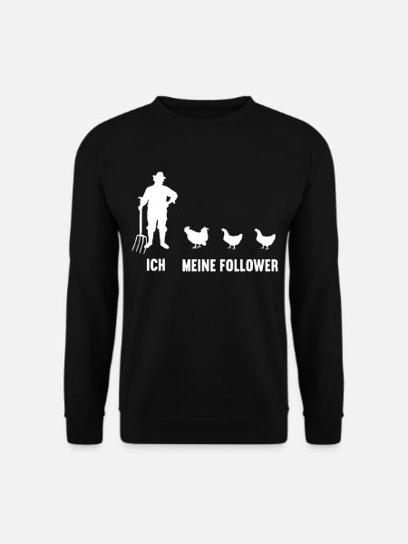 Ich Meine Follower Hühner Hühnerstall Bauernhof - Unisex Pullover - Schwarz