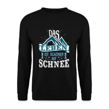 Das Leben ist schöner auf Schnee Winter Skifahren - Unisex Pullover - Schwarz - Vorne - Alina (178cm) & Michal (187cm)