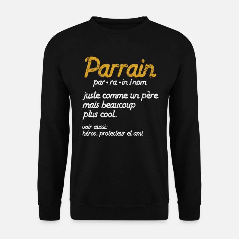 Parrain Définition - Sweat-shirt Unisexe - noir