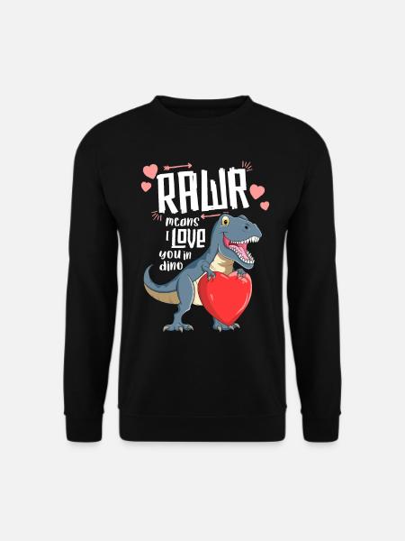 Rawr T Rex TShirt Valentines Day Dinosaur Kids - Unisex Sweatshirt - black