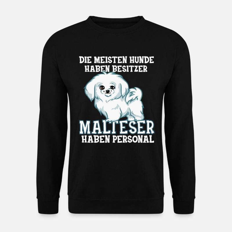 Malteser Hunde Malteser Haben Personal Geschenk - Unisex Pullover - Schwarz