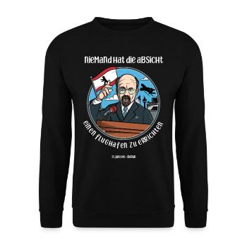 Niemand hat die Absicht einen Flughafen... Berlin - Unisex Pullover - Schwarz - Vorne - Alina (178cm) & Michal (187cm)