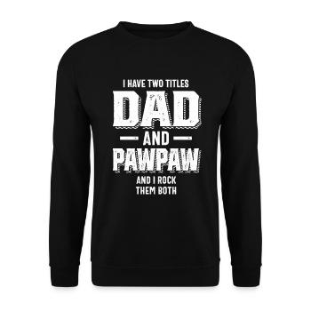 Ich habe zwei Titel Papa und Papa und ich rocke - Unisex Pullover - Schwarz - Vorne - Alina (178cm) & Michal (187cm)
