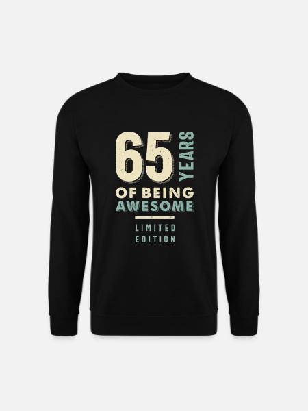 65 Years Of Being Awesome - 65th Birthday - Unisex Sweatshirt - black