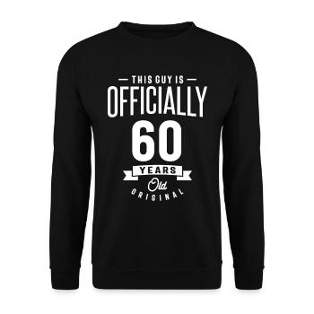 60 Year Old - 60th Birthday Funny Gift - Unisex Sweatshirt - black - Front - Alina (178cm) & Michal (187cm)