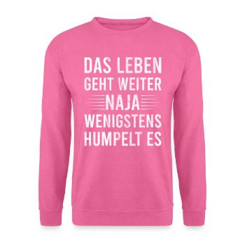 Humpeln Spruch Meniskus Kreuzband Verletzung - Unisex Pullover - Pink - Vorne