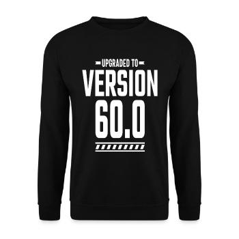 60 Year Old 60th Birthday Funny Gift - Unisex Sweatshirt - black - Front - Alina (178cm) & Michal (187cm)