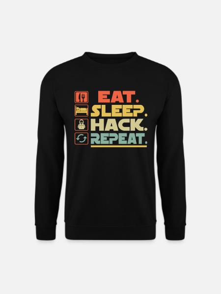 Eat Sleep Hack Repeat - Unisex Pullover - Schwarz