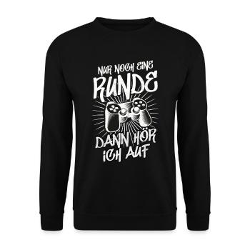 Nur noch eine Runde dann hör ich auf Gamer - Unisex Pullover - Schwarz - Vorne - Alina (178cm) & Michal (187cm)