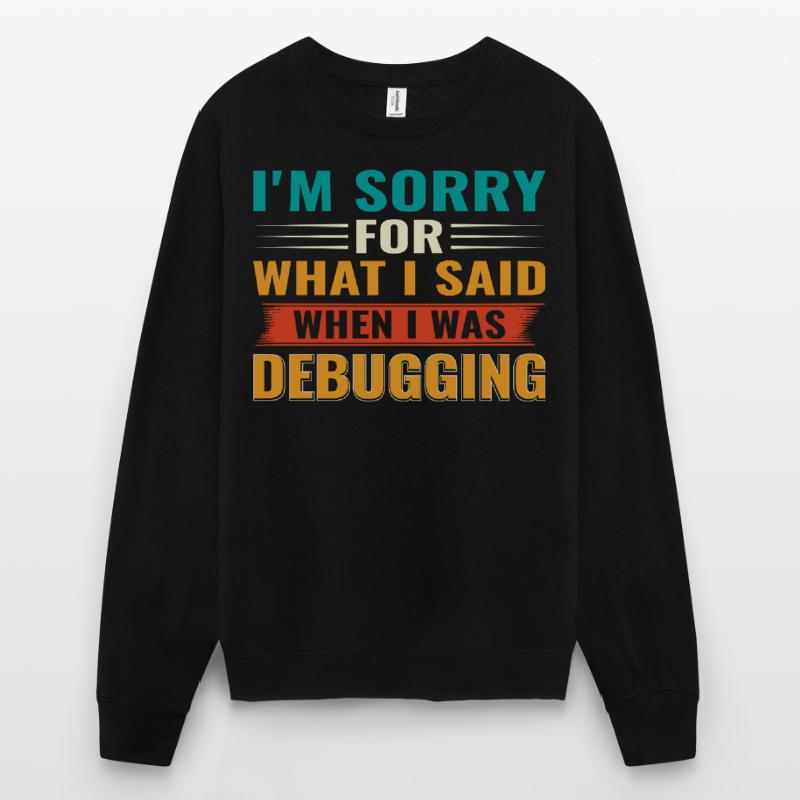 Debugging Nerd Computer Programmeur IT Sweat-shirt Unisexe
