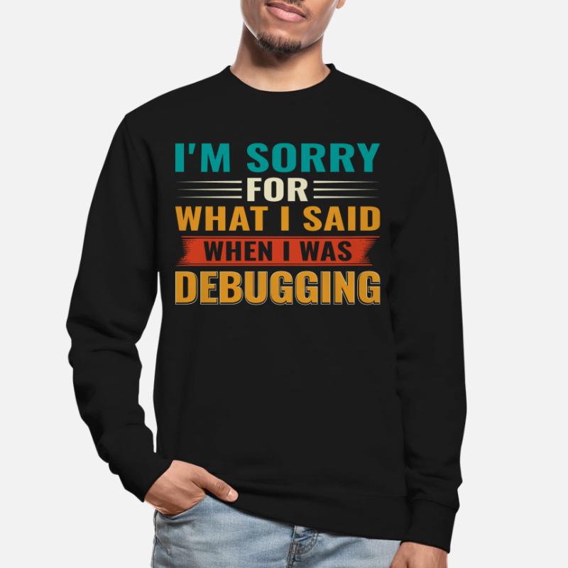 Debugging Nerd Computer Programmeur IT Sweat-shirt Unisexe