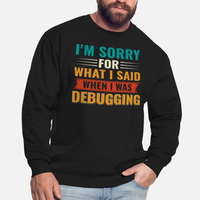Debugging Nerd Computer Programmierer IT Unisex Pullover