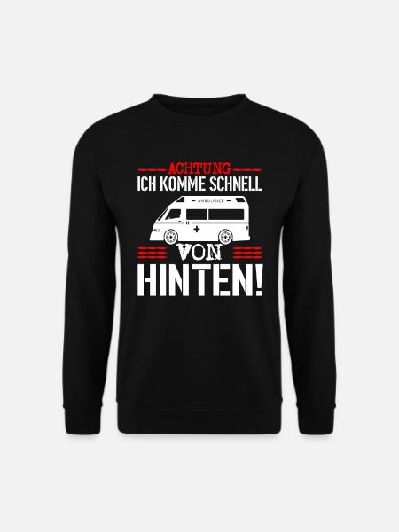 Achtung Sanitäter Rettungswagen Notarzt - Unisex Pullover - Schwarz