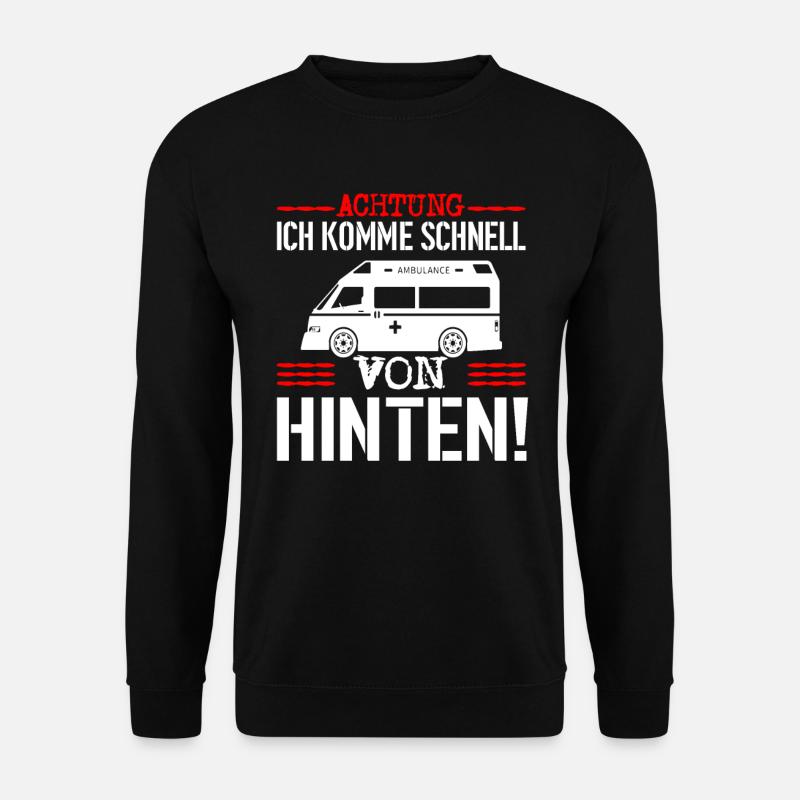 Achtung Sanitäter Rettungswagen Notarzt - Unisex Pullover - Schwarz