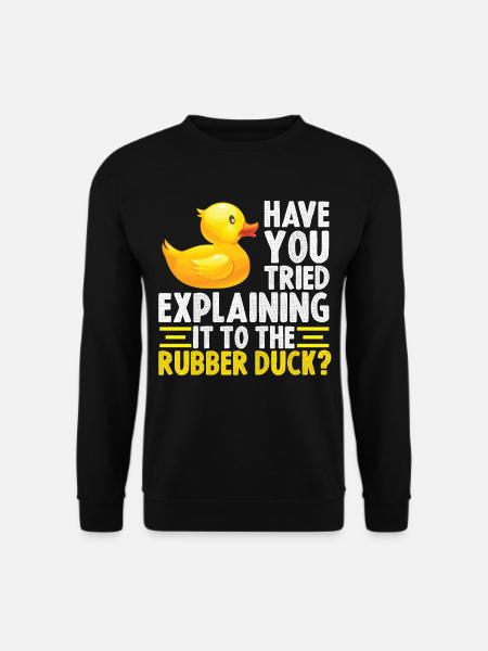 Debug Ente Debugging Rubber Duck - Unisex Pullover - Schwarz