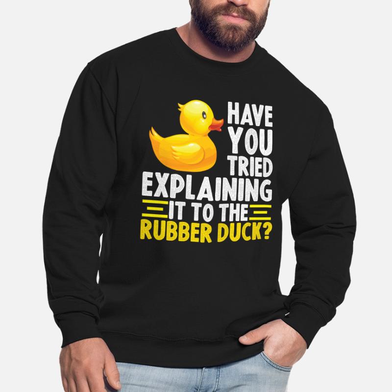 Debug Duck Debugging Rubber Duck Unisex Sweatshirt