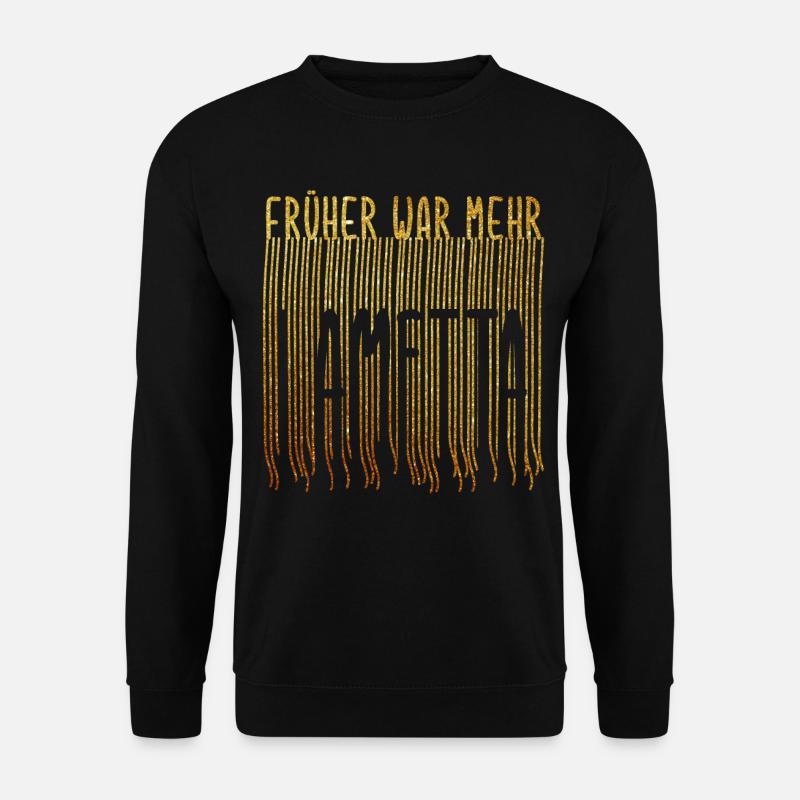 Früher war mehr Lametta Gold Xmas Lustiger Spruch - Unisex Pullover - Schwarz