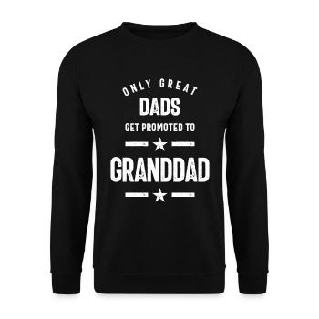 Only Great Dads Get Promoted To Granddad - Unisex Sweatshirt - black - Front - Alina (178cm) & Michal (187cm)