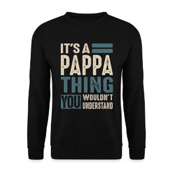 Mens It's a Pappa Thing Gifts - Unisex Sweatshirt - black - Front - Alina (178cm) & Michal (187cm)