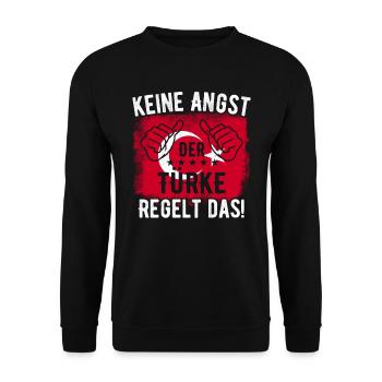 Keine Angst Der Türke Regelt Das - Türkei Flagge - Unisex Pullover - Schwarz - Vorne - Alina (178cm) & Michal (187cm)
