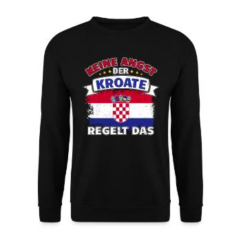 Keine Angst Der Kroate Regelt Das Kroatien Spruch - Unisex Pullover - Schwarz - Vorne - Alina (178cm) & Michal (187cm)