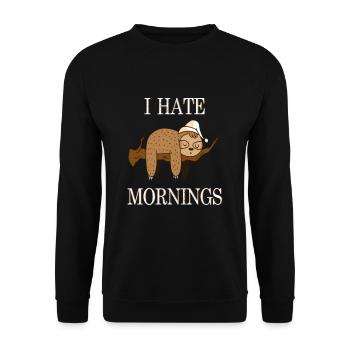 I hate mornings - sloth gift - Unisex Sweatshirt - black - Front - Alina (178cm) & Michal (187cm)